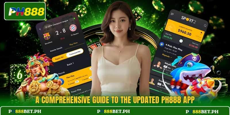 A comprehensive guide to the updated PH888 app
