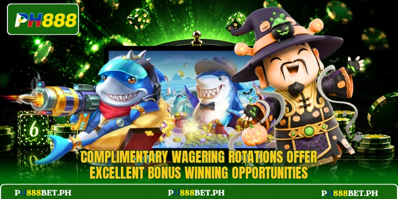 Complimentary wagering rotations offer excellent bonus winning opportunities