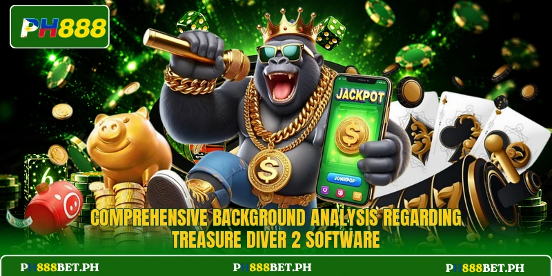 Comprehensive background analysis regarding Treasure Diver 2 software