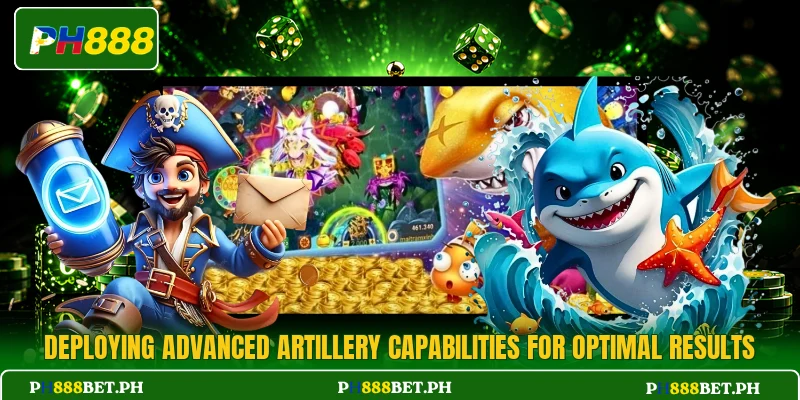 Deploying advanced artillery capabilities for optimal results Deploying advanced artillery capabilities for optimal results
