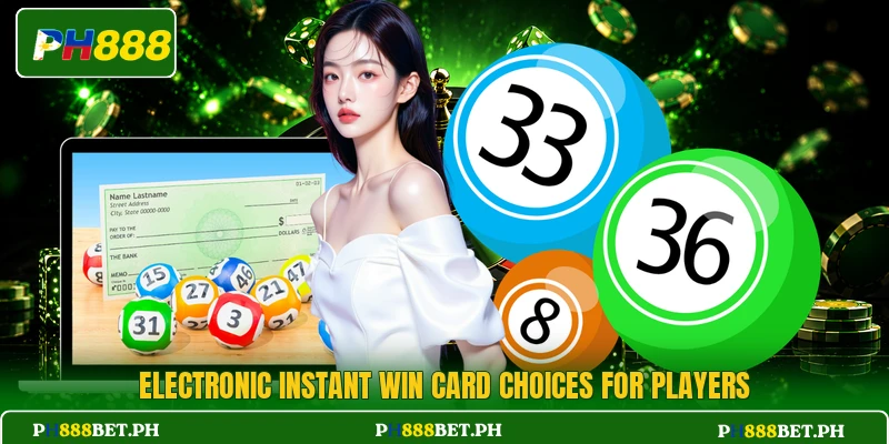 Electronic instant win card choices for players