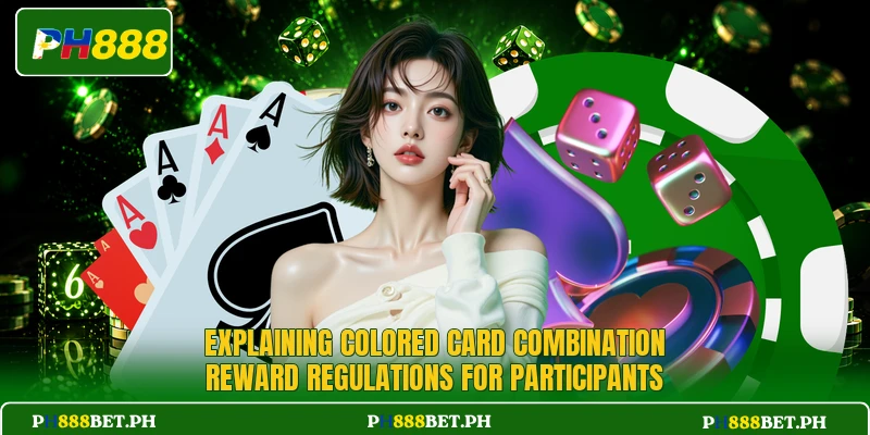 Explaining colored card combination reward regulations for participants