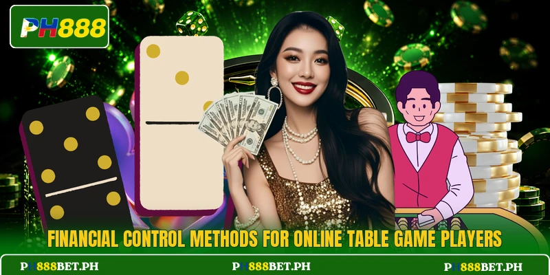 Financial control methods for online table game players Financial control methods for online table game players