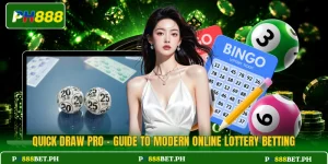 Quick Draw Pro - Guide To Modern Online Lottery Betting