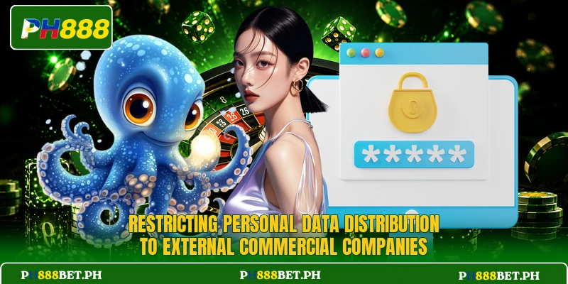 Restricting personal data distribution to external commercial companies Restricting personal data distribution to external commercial companies