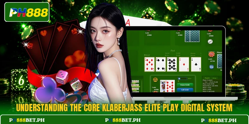Understanding the core Klaberjass Elite Play digital system